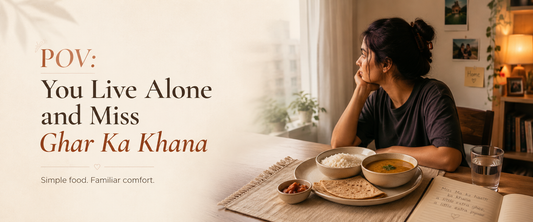 POV: You Live Alone and Miss Ghar Ka Khana